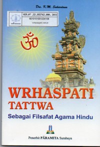 Image of Wrhaspati Tattwa: Sebagai Filsafat Agama Hindu